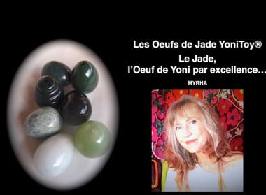 Vidéo 27: Les Oeufs de Jade Yonitoy