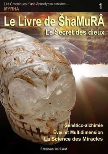 Le Livre de ŠhaMuRâ, le Šecret des dieux