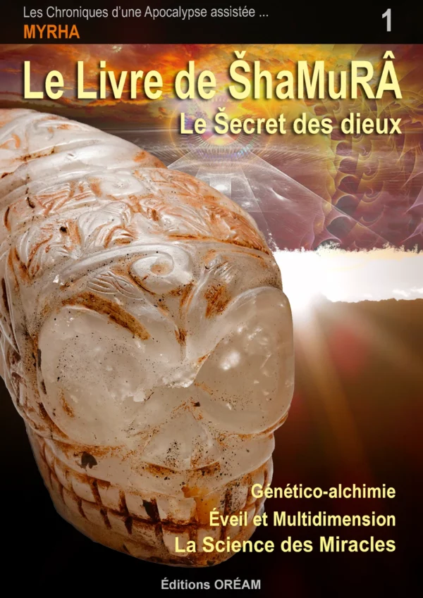Le Livre de ŠhaMuRâ, le Šecret des dieux