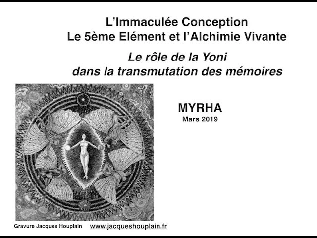 L&rsquo;Immaculée Conception et l&rsquo;Alchimie vivante…