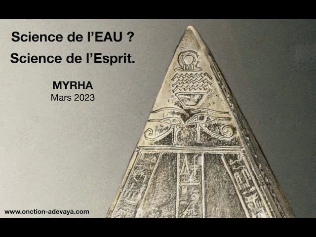 Science de l&rsquo;EAU, Science de l&rsquo;Esprit.