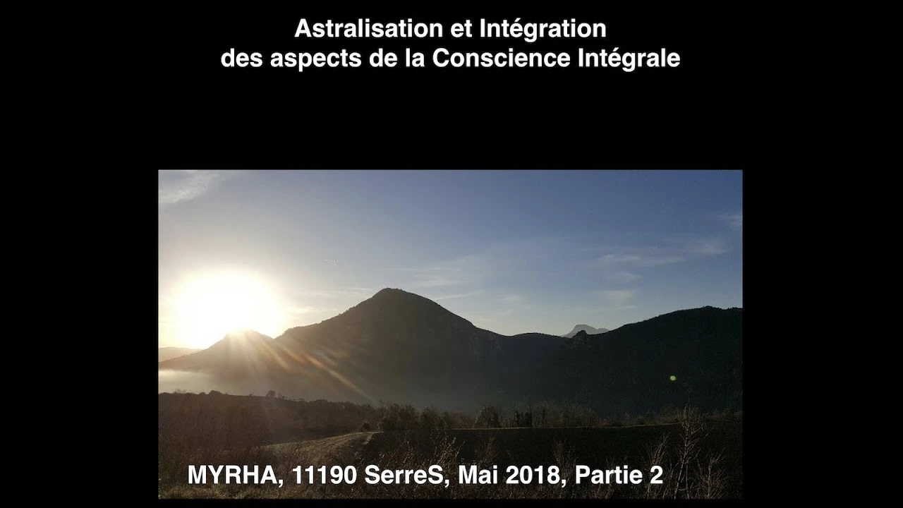 L’Astralisation et la Conscience Intégrale