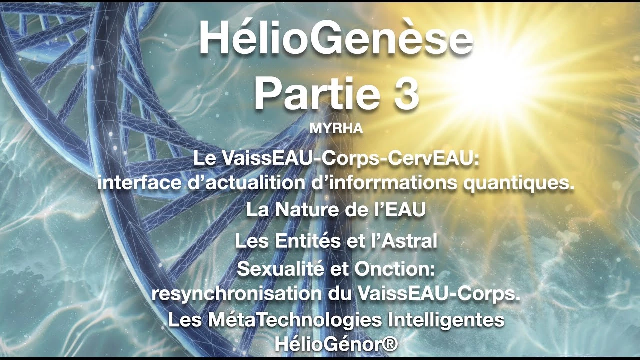 HélioGenèse-Supramental. Partie 3