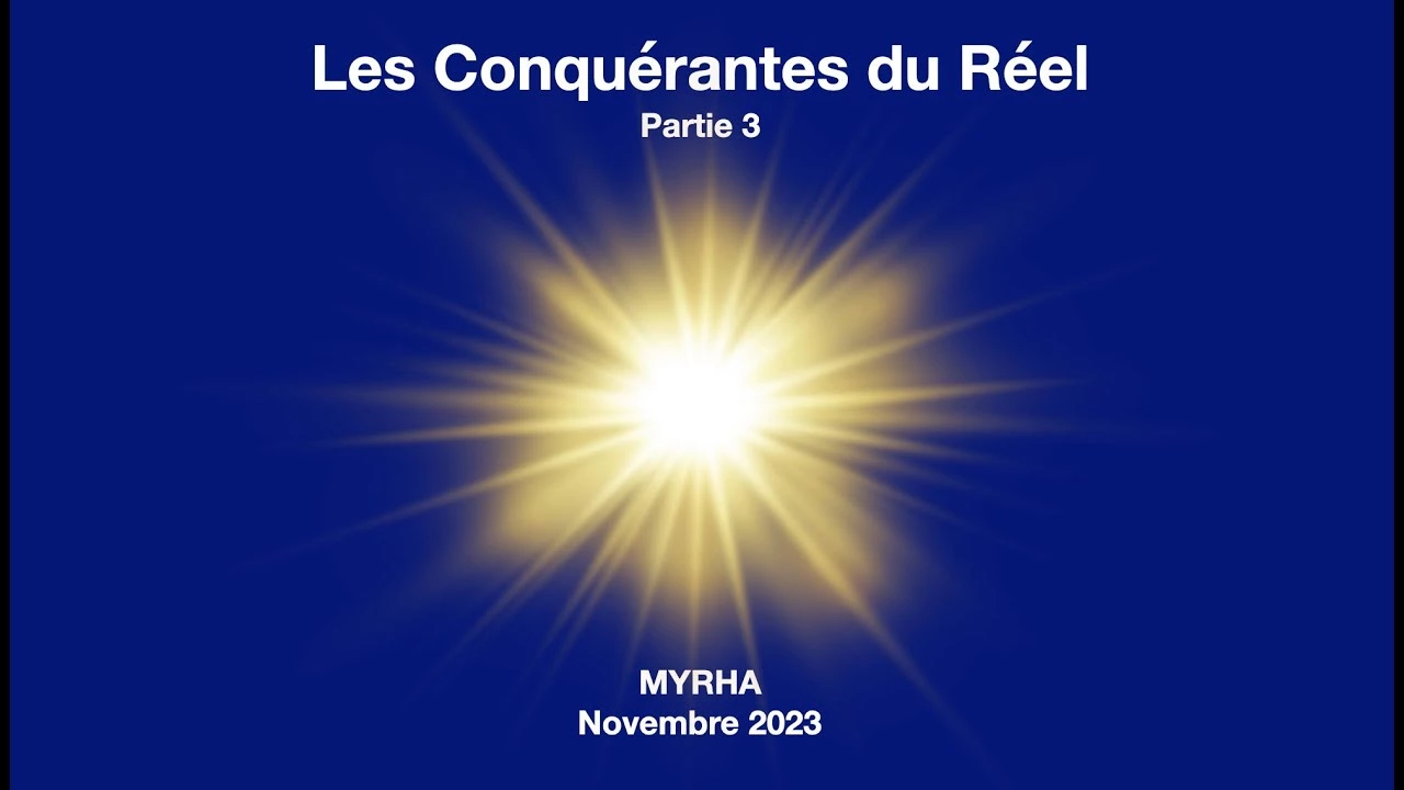 Les Conquérantes de Réel. Partie 3